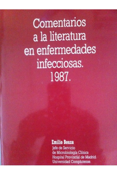 Comentarios a la literatura en enfermedades infecciosas 1987.